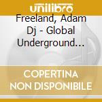 Freeland, Adam Dj - Global Underground Gu32: Mexic (2 Cd) / Various cd