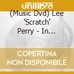 (Music Dvd) Lee 'Scratch' Perry - In Concert - The Ultimate Alien cd