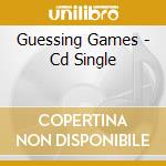 Guessing Games - Cd Single cd