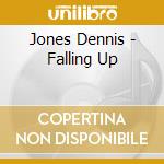Jones Dennis - Falling Up cd