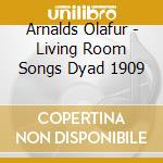 Arnalds Olafur - Living Room Songs Dyad 1909 cd