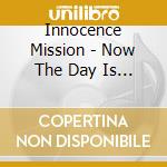 Innocence Mission - Now The Day Is Over cd