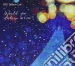 Uzu Believe Luv - Would You Believe In Love cd