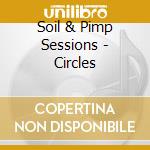 Soil & Pimp Sessions - Circles cd