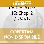 Coffee Prince 1St Shop 2 / O.S.T. cd