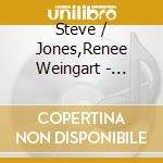 Steve / Jones,Renee Weingart - Dialogue cd