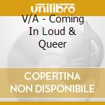 V/A - Coming In Loud & Queer cd