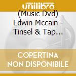 (Music Dvd) Edwin Mccain - Tinsel & Tap Shoes: Live At The House Of Blues cd