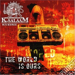 K-salaam - World Is Ours cd musicale di K