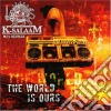 K-salaam - World Is Ours cd musicale di K