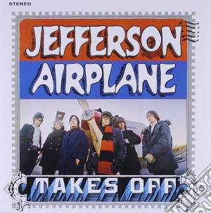 Jefferson Airplane - Jefferson Airplane Takes Off cd musicale di Airplane Jefferson