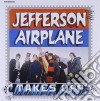 Jefferson Airplane - Jefferson Airplane Takes Off cd