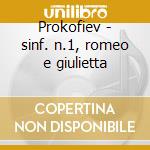 Prokofiev - sinf. n.1, romeo e giulietta cd