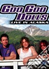 (Music Dvd) Goo Goo Dolls - Live In Alaska cd