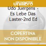 Udo Juergens - Es Lebe Das Laster-2nd Ed cd musicale di Udo Juergens