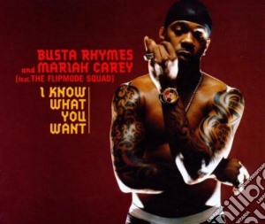 Rhymes Ft Busta Rhymes - I Know What You Want cd musicale di BUSTA RHYMES AND M.CAREY