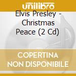 Elvis Presley - Christmas Peace (2 Cd) cd musicale