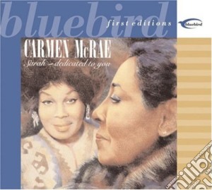 Carmen Mcrae - Sarah: Dedicated To You cd musicale di Carmen Mcrae