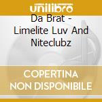 Da Brat - Limelite Luv And Niteclubz cd
