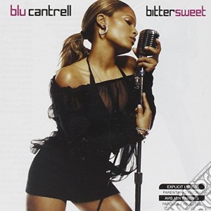 Blu Cantrell - Bitter Sweet (cd+dvd) cd musicale di Blu Cantrell