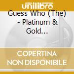 Guess Who (The) - Platinum & Gold Collection cd