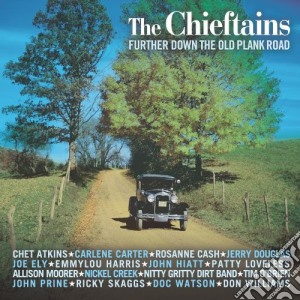 Chieftains (The) - Further Down The Old Plank Road cd musicale di CHIEFTAINS