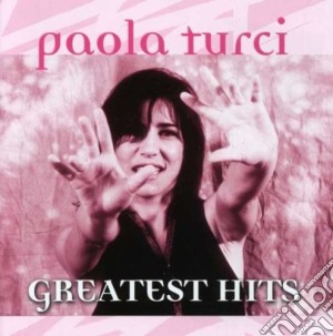 Paola Turci - Greatest Hits (2 Cd) cd musicale di Paola Turci