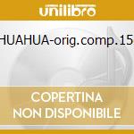 CHIHUAHUA-orig.comp.15euro cd musicale di ARTISTI VARI