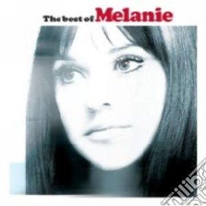 Melanie - The Best Of cd musicale di Melanie