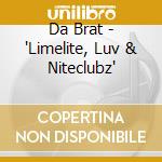 Da Brat - 'Limelite, Luv & Niteclubz' cd