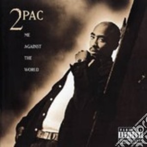 2 Pac - Me Against The World cd musicale di Tupac Shakur