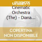 Cinematic Orchestra (The) - Diana Garden - La Dolce Vita cd