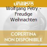 Wolfgang Petry - Freudige Weihnachten cd