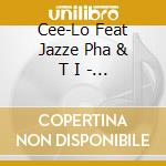 Cee-Lo Feat Jazze Pha & T I - The One (12') cd