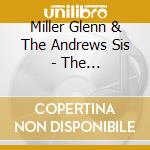 Miller Glenn & The Andrews Sis - The Chesterfield Broadcasts (2 cd musicale di Miller Glenn & The Andrews Sis