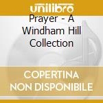 Prayer - A Windham Hill Collection cd