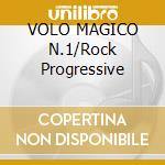 VOLO MAGICO N.1/Rock Progressive cd musicale di Claudio Rocchi