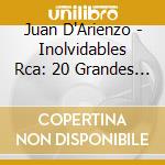 Juan D'Arienzo - Inolvidables Rca: 20 Grandes Exitos cd