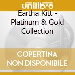 Eartha Kitt - Platinum & Gold Collection cd