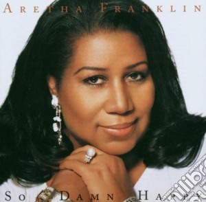 Aretha Franklin - So Damn Happy cd musicale di FRANKLIN ARETHA