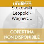 Stokowski Leopold - Wagner: Orchestral Works cd