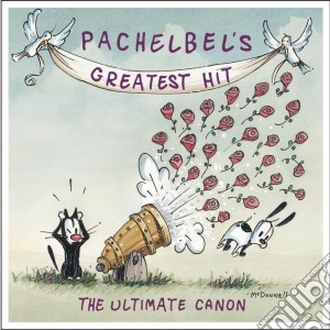 Johann Pachelbel - Greatest Hits cd musicale di Artisti Vari