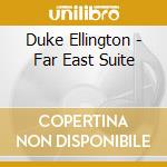 Duke Ellington - Far East Suite cd