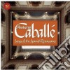 Montserrat Caballe' - Songs Of The Spanish Renaissance Vol.2 cd