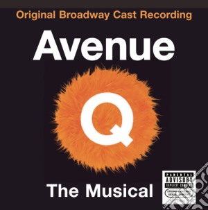 Avenue Q - The Music cd musicale di Avenue Q