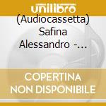(Audiocassetta) Safina Alessandro - Musica Di Te cd musicale di SAFINA ALESSANDRO