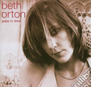 Beth Orton - Pass In Time - The Definitive Collection (2 Cd) cd musicale di Beth Orton