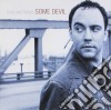 Dave Matthews - Some Devil cd