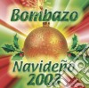 Bombazo Navideno 2003 cd