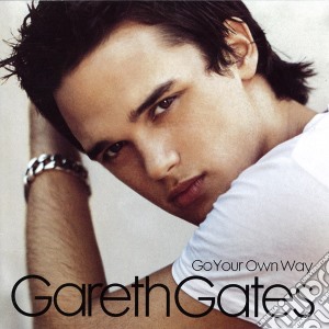 Gareth Gates - Go Your Own Way cd musicale di Gareth Gates